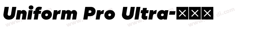 Uniform Pro Ultra字体转换